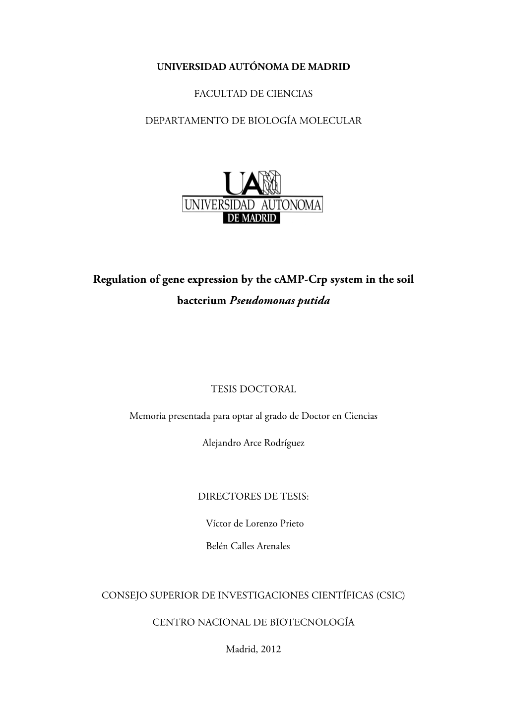 Regulation of Gene Expression by the Camp-Crp System in the Soil Bacterium Pseudomonas Putida