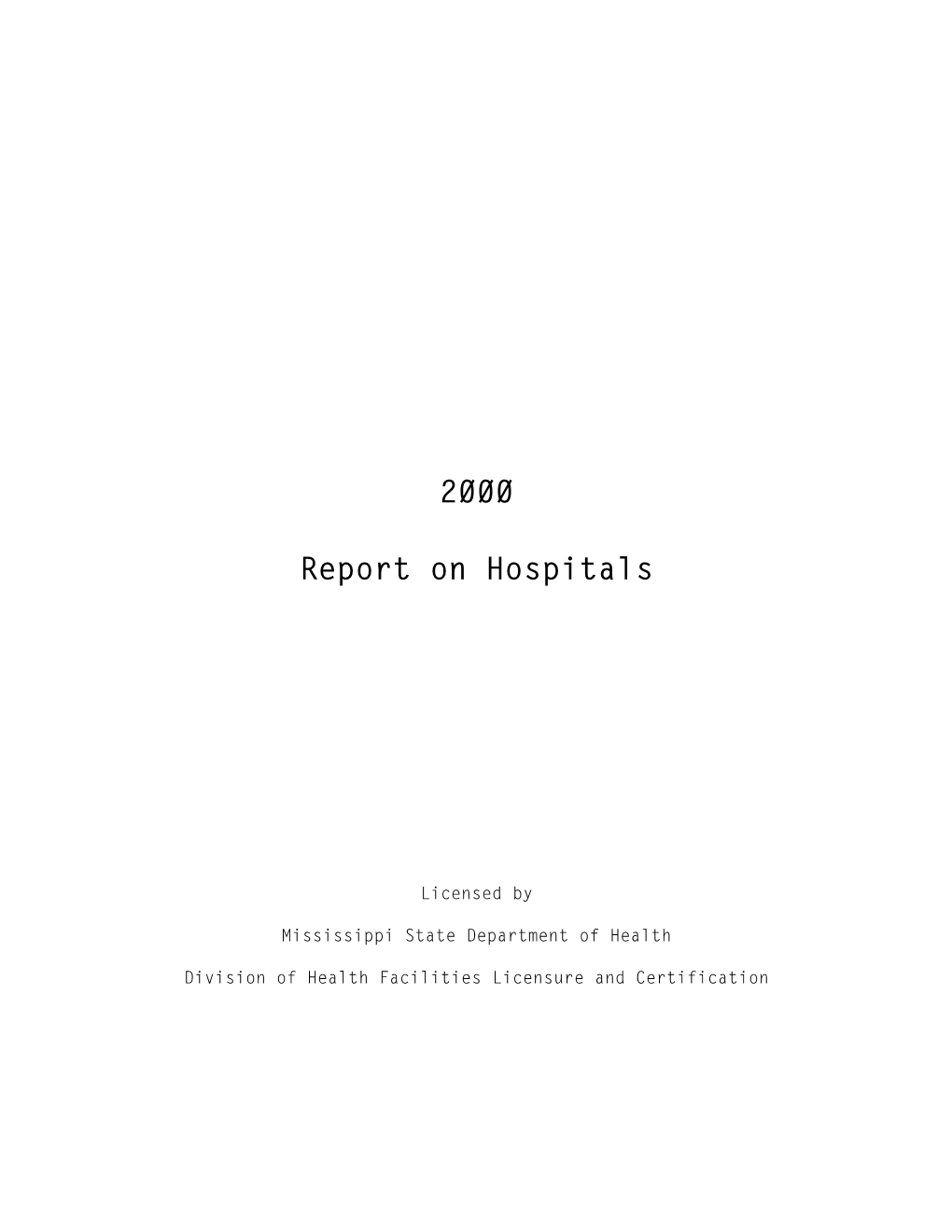 2000 Report on Hospitals