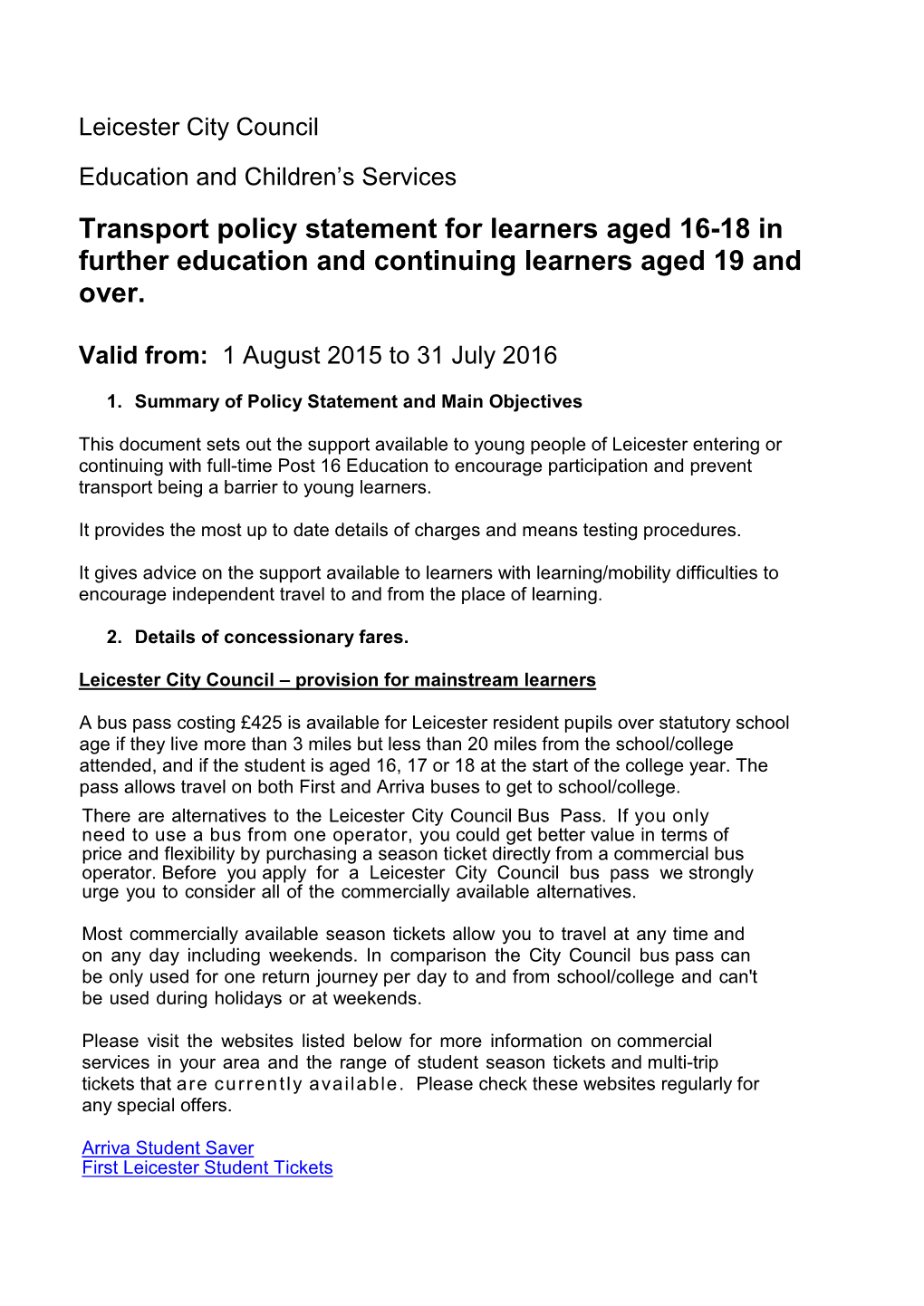 Transport Policy Statement for Learners Aged 16-18 in Further Education and Continuing Learners Aged 19 and Over
