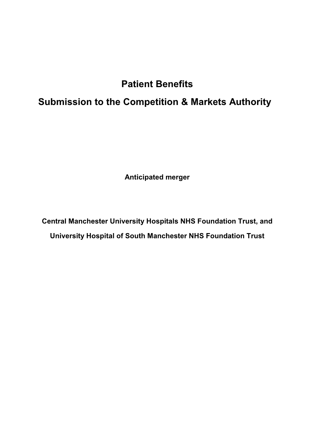 Patient Benefits Submission to the Competition & Markets Authority