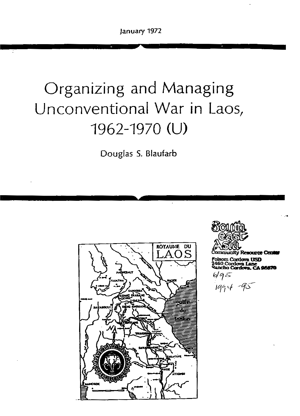 Organizing and Managing Unconventional War in Laos