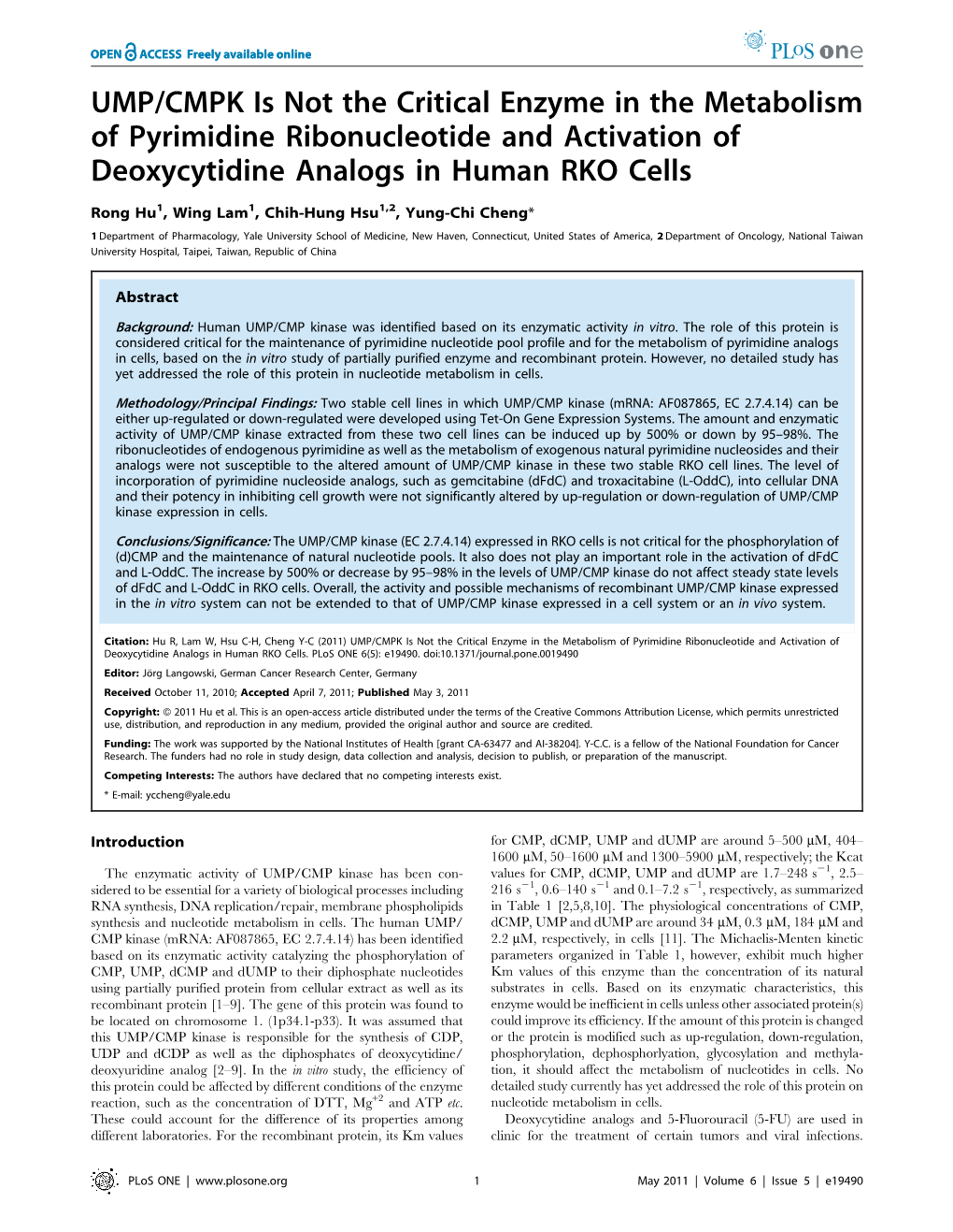 UMP/CMPK Is Not the Critical Enzyme in the Metabolism of Pyrimidine Ribonucleotide and Activation of Deoxycytidine Analogs in Human RKO Cells
