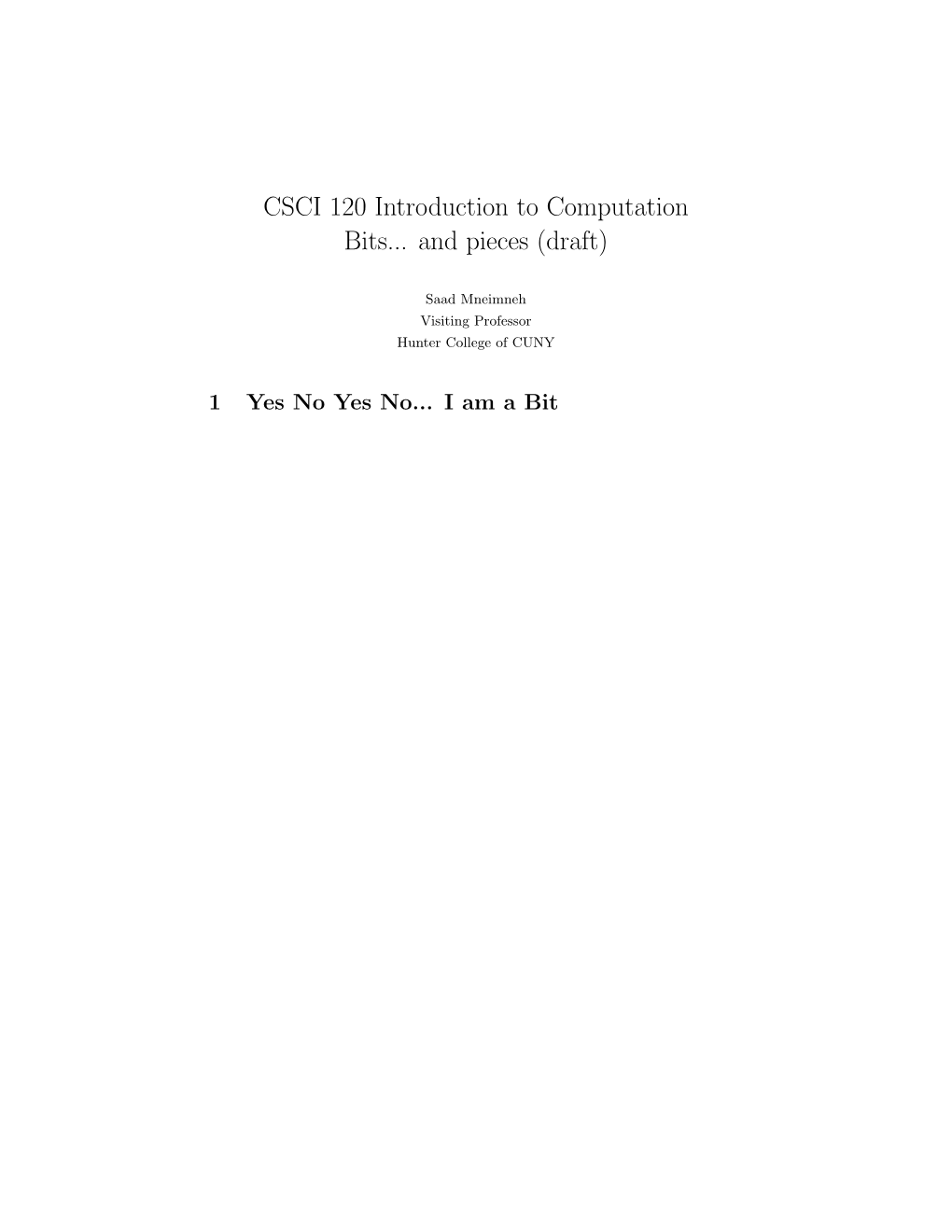 CSCI 120 Introduction to Computation Bits... and Pieces (Draft)