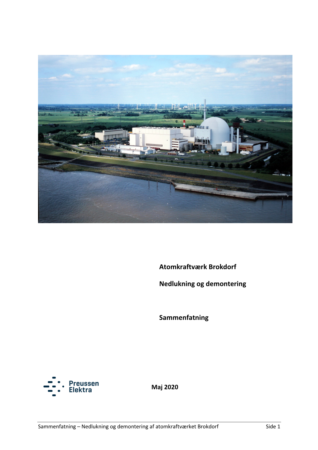 Atomkraftværk Brokdorf Nedlukning Og Demontering Sammenfatning