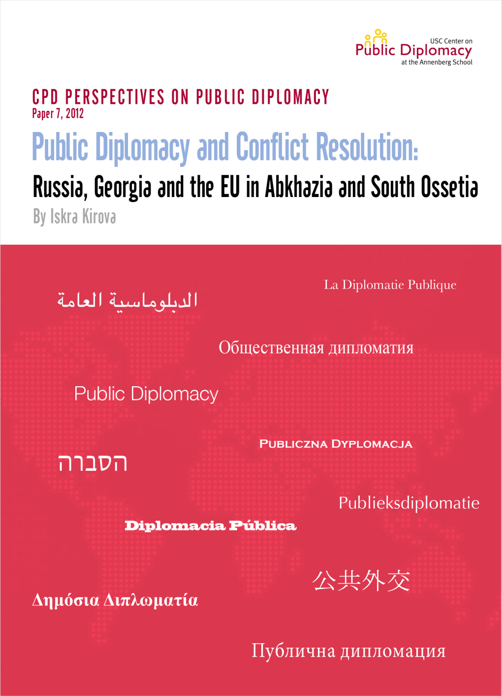 Russia, Georgia and the Eu in Abkhazia and South Ossetia