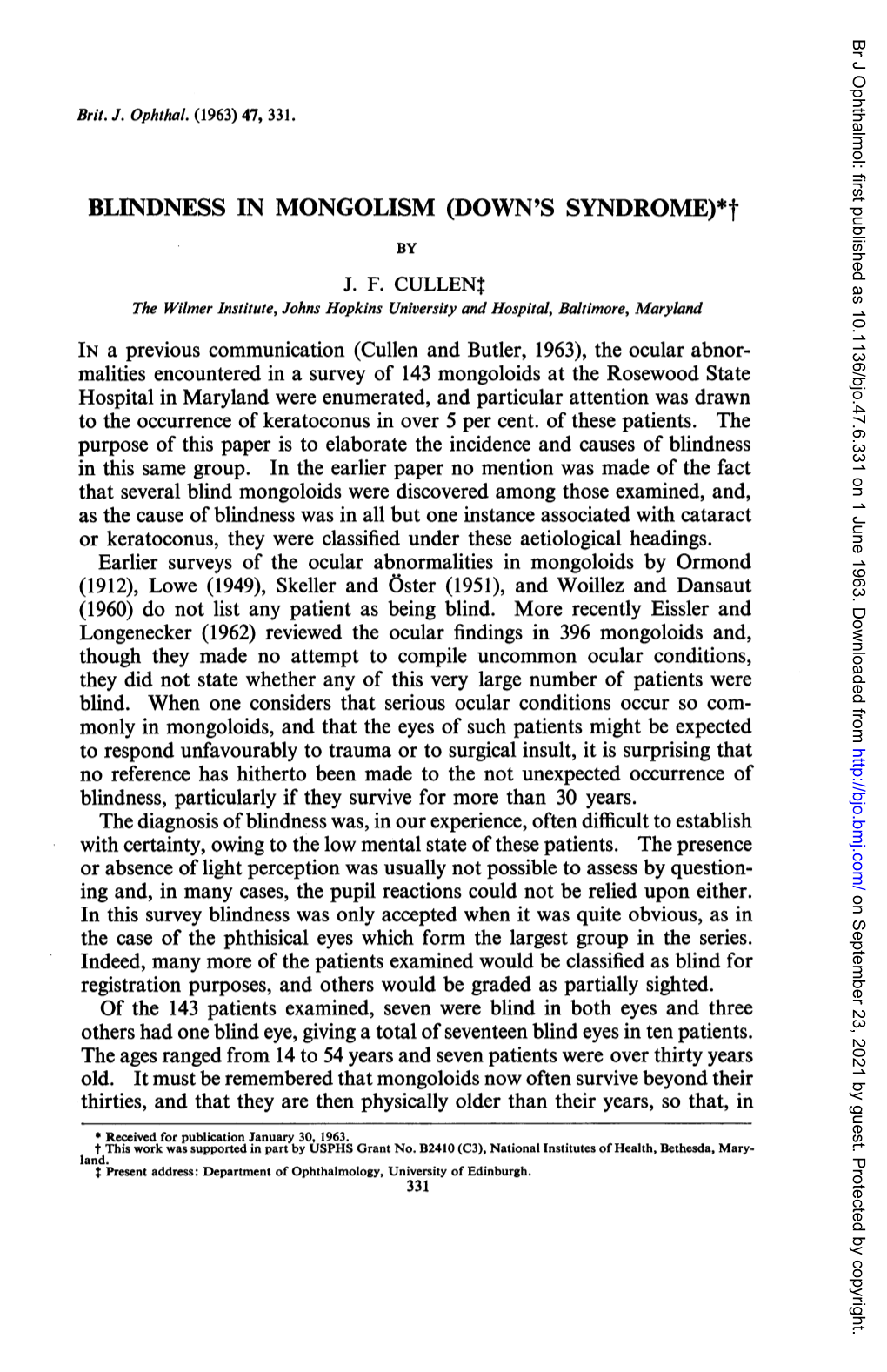 BLINDNESS in MONGOLISM (DOWN's SYNDROME)*T by J