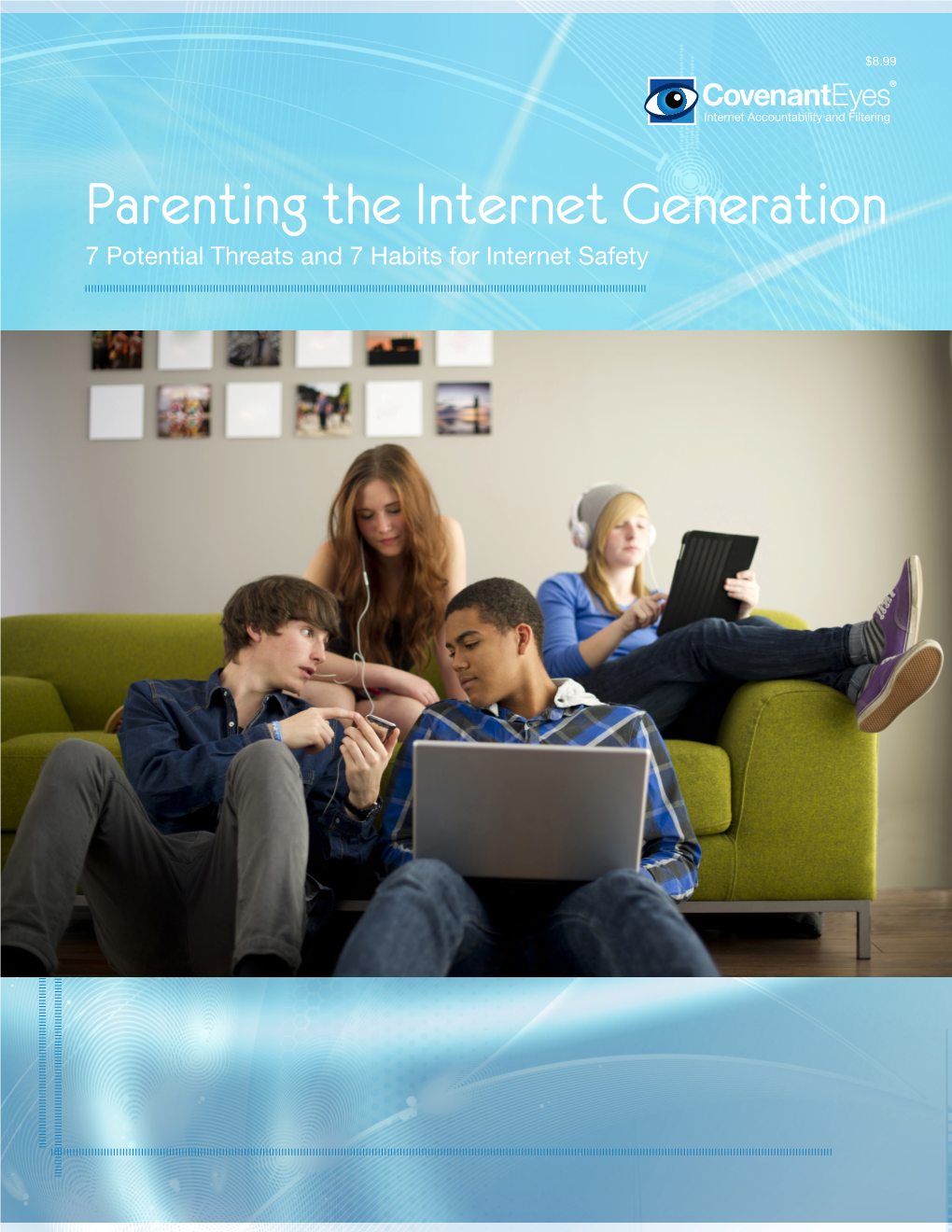 Parenting the Internet Generation | Covenant Eyes Internet