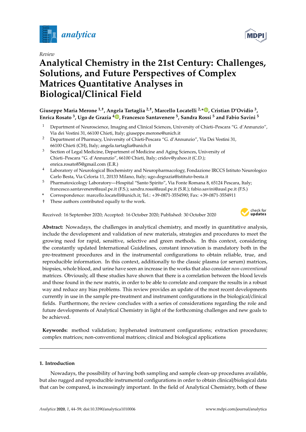 Analytical Chemistry in the 21St Century: Challenges, Solutions, and Future Perspectives of Complex Matrices Quantitative Analyses in Biological/Clinical Field