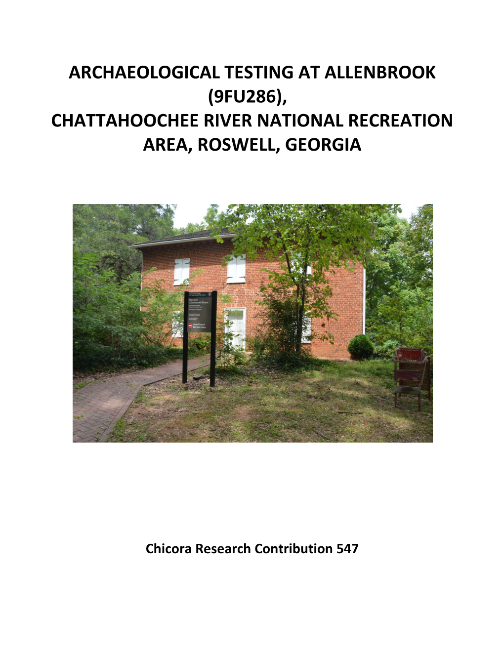 Archaeological Testing at Allenbrook (9Fu286), Chattahoochee River National Recreation Area, Roswell, Georgia