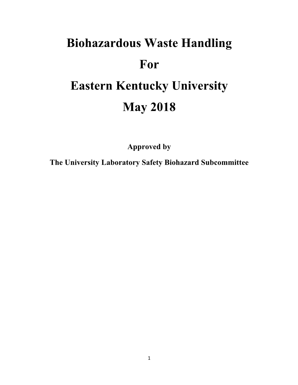 Biohazardous Waste Handling for Eastern Kentucky University May 2018