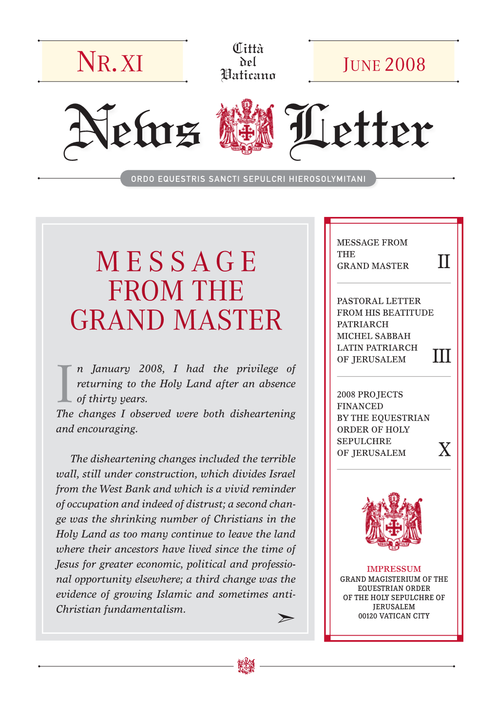 Nr. XI M E S Sag E from the Grand Master