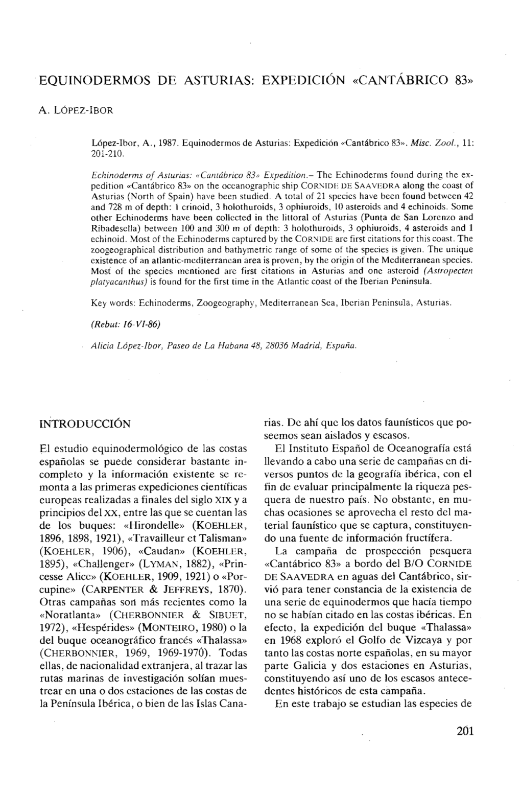 El Estudio Equinodermológico De Las Costas Españolas Se Puede Considerar Bastante In- Completo Y La Información Existente Se