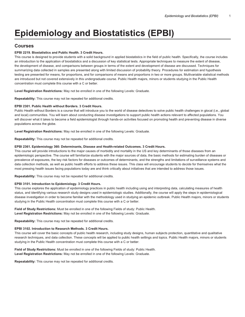 Epidemiology and Biostatistics (EPBI) 1