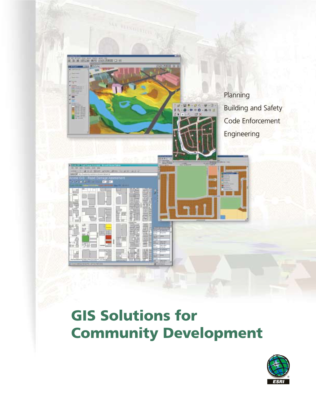 GIS Solutions for Community Development ESRI GIS Software Helping Design Tomorrow’S Cities Today