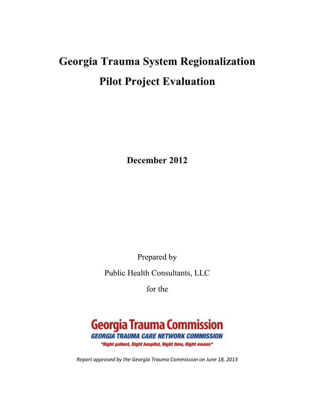 Georgia Trauma System Regionalization Pilot Project Evaluation