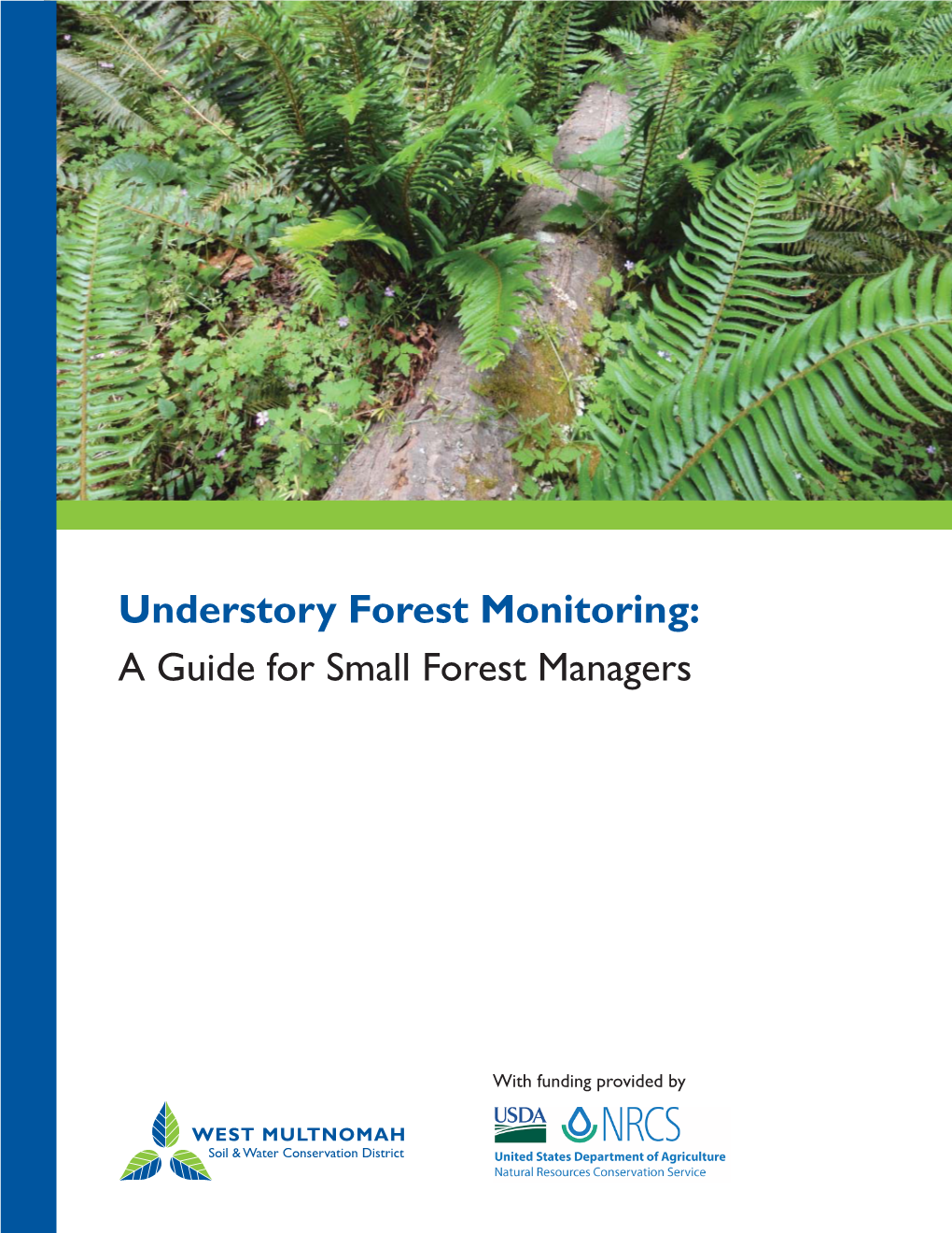 Understory Forest Monitoring: a Guide for Small Forest Managers