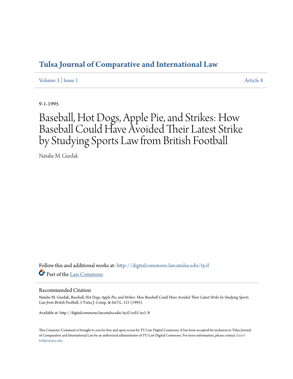 Baseball, Hot Dogs, Apple Pie, and Strikes: How Baseball Could Have Avoided Their Latest Strike by Studying Sports Law from British Football Natalie M