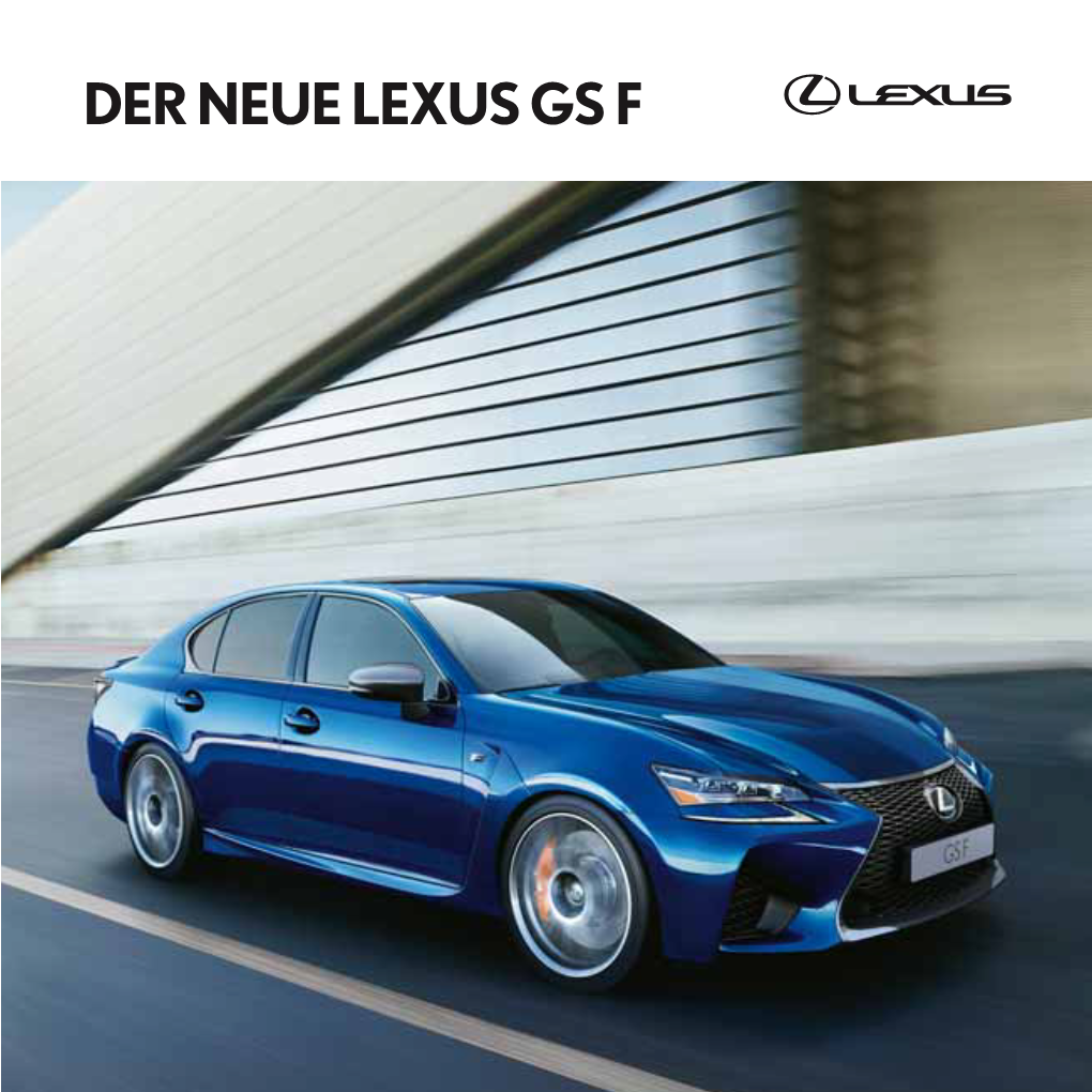 Der Neue Lexus Gs F