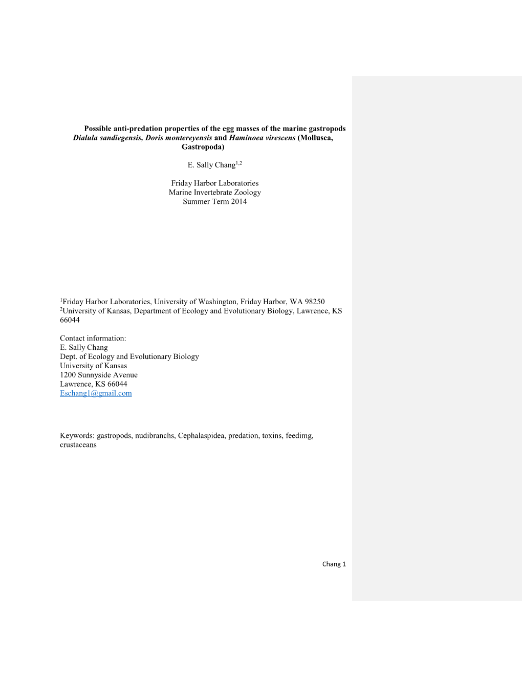 Possible Anti-Predation Properties of the Egg Masses of the Marine Gastropods Dialula Sandiegensis, Doris Montereyensis and Haminoea Virescens (Mollusca, Gastropoda)