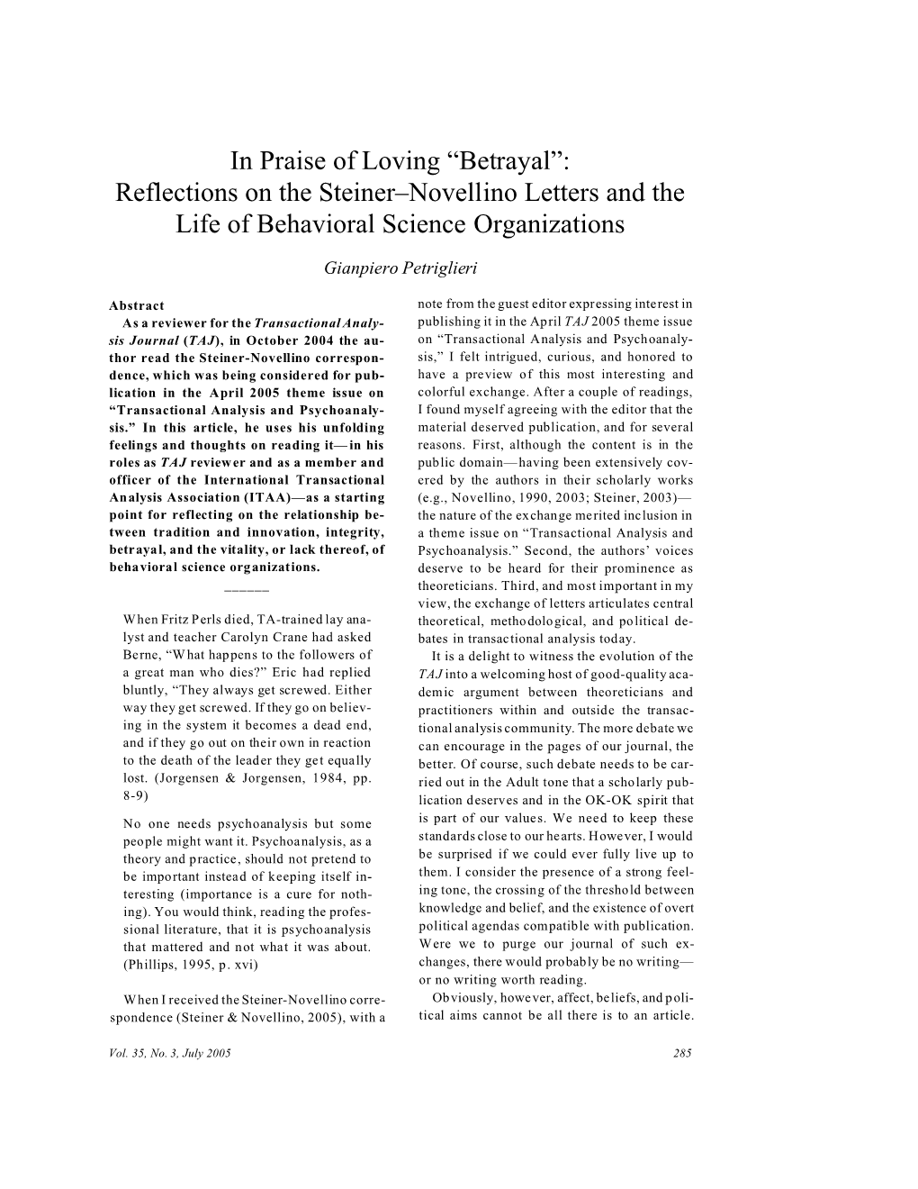 In Praise of Loving “Betrayal”: Reflections on the Steiner–Novellino Letters and the Life of Behavioral Science Organizations