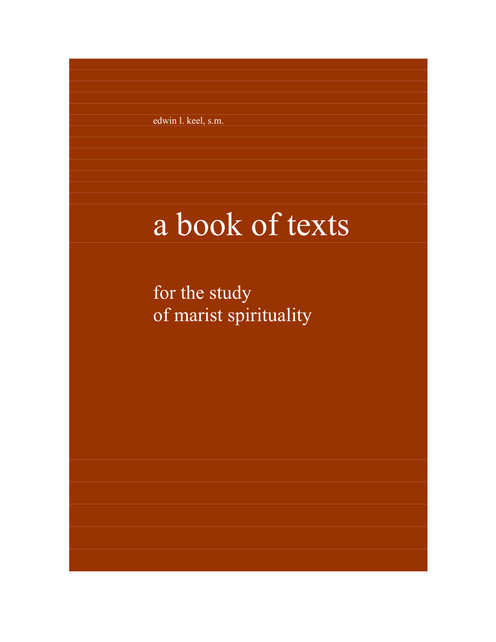 A Book of Texts for the Study of Marist Spirituality