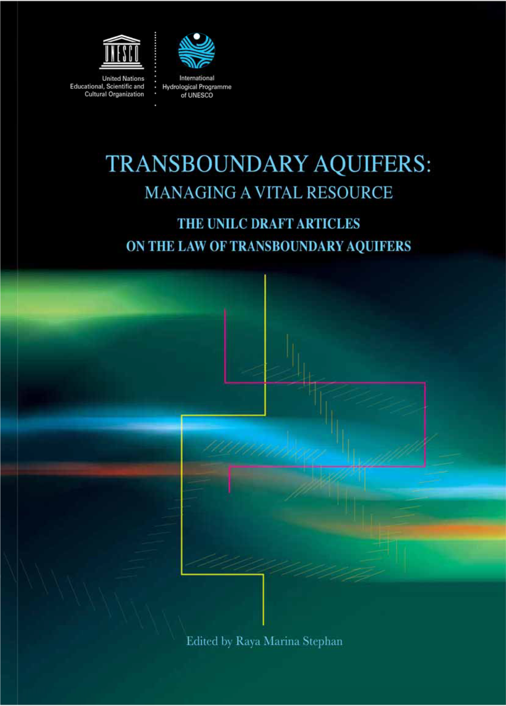 Transboundary Aquifers in Asia Unesdoc.Unesco.Org/Images/0015/ with Special Emphasis to China, UNESCO- 001589/158963S.Pdf>