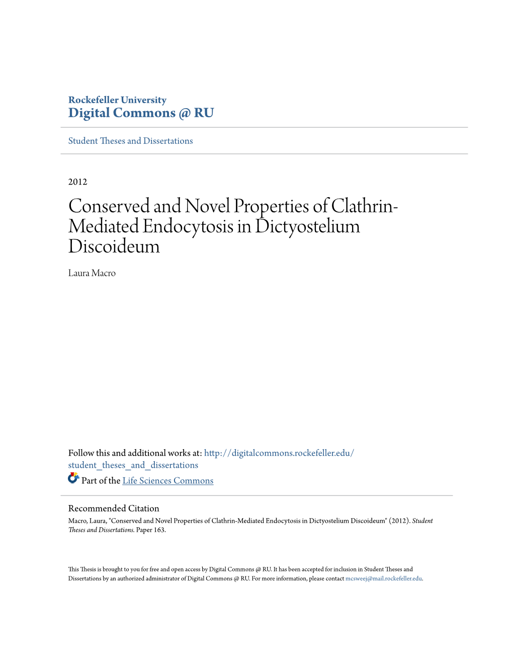 Conserved and Novel Properties of Clathrin-Mediated Endocytosis in Dictyostelium Discoideum" (2012)