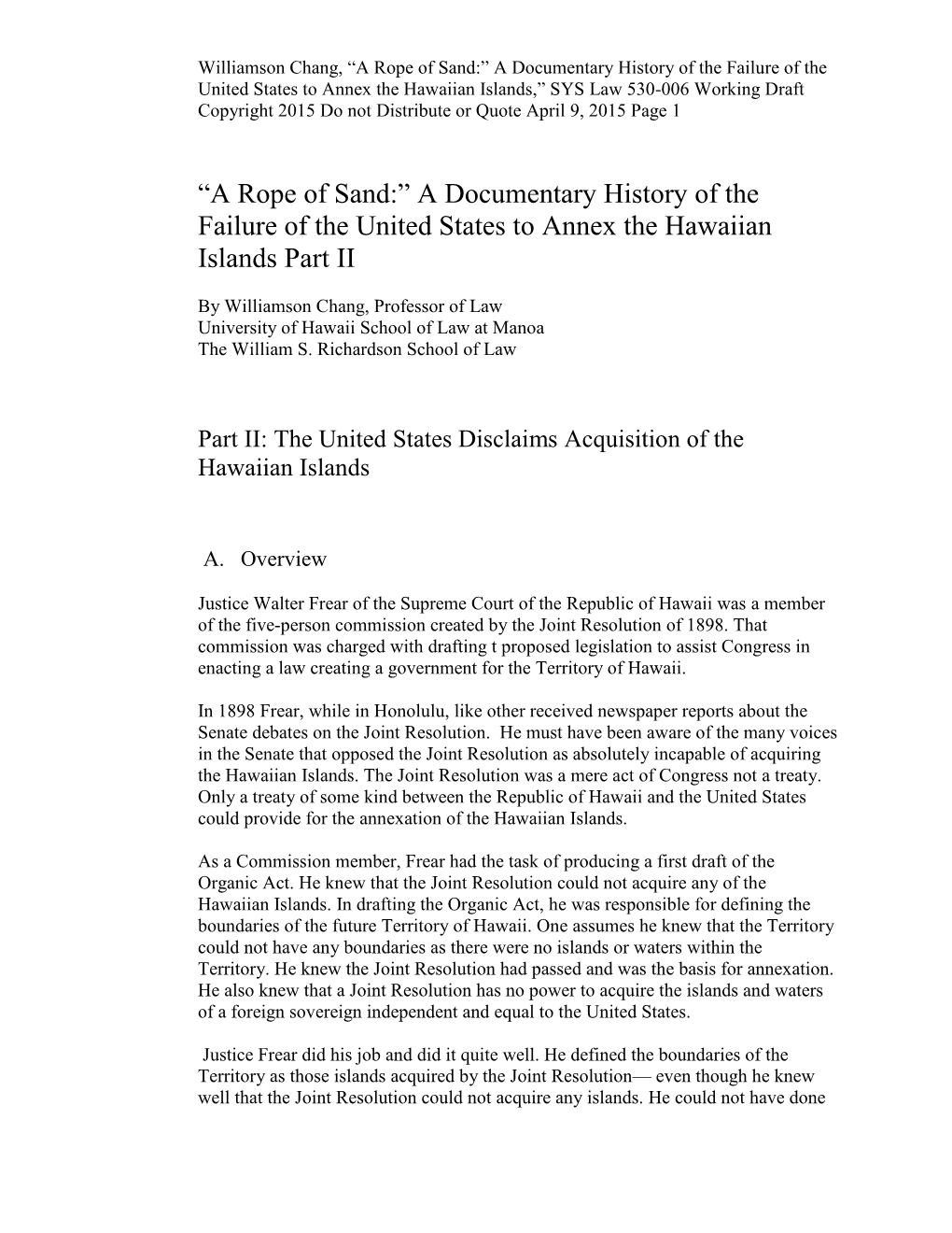 “A Rope of Sand:” a Documentary History of the Failure of the United States to Annex the Hawaiian Islands Part II