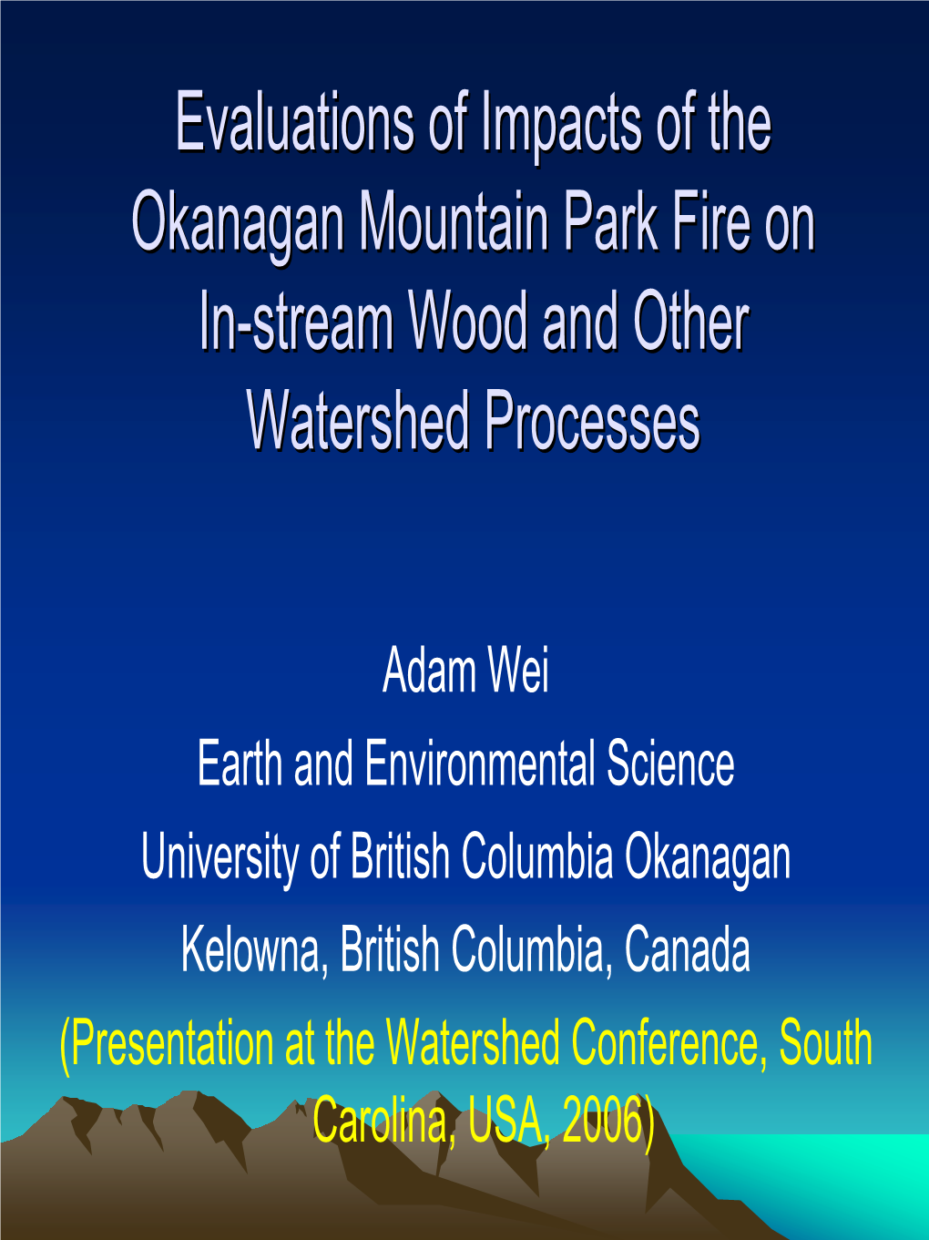 Monitoring Impacts of the Okanagan Mountain Park Fire on Hydrological