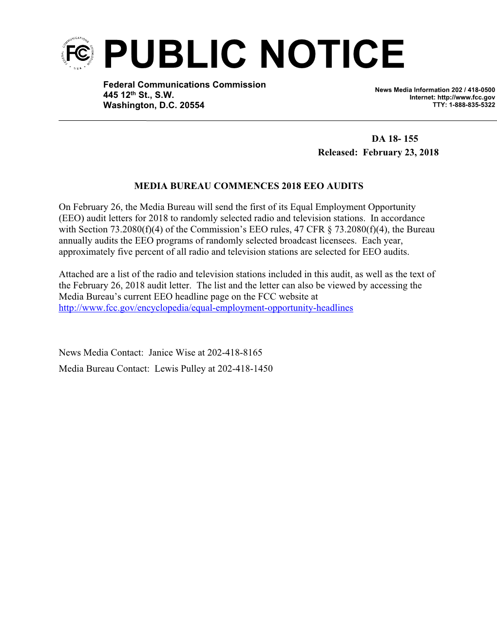 PUBLIC NOTICE Federal Communications Commission News Media Information 202 / 418-0500 Th 445 12 St., S.W