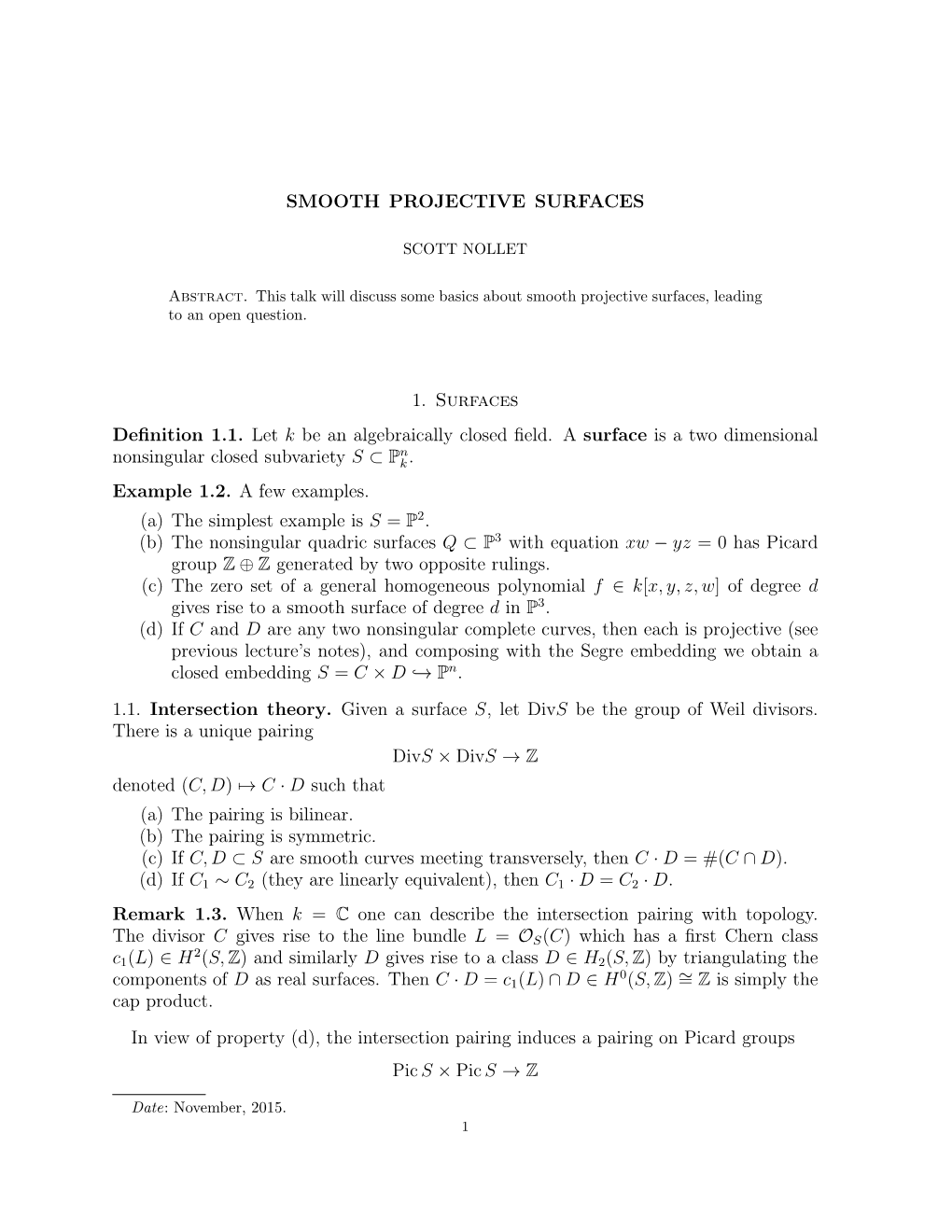 SMOOTH PROJECTIVE SURFACES 1. Surfaces Definition 1.1. Let K Be