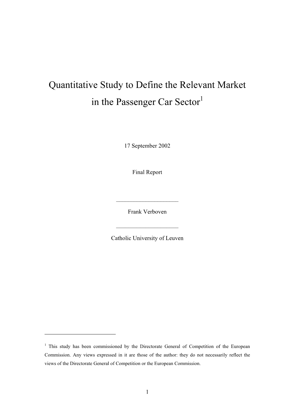 Quantitative Study to Define the Relevant Market in the Passenger Car Sector by Frank Verboven, K.U