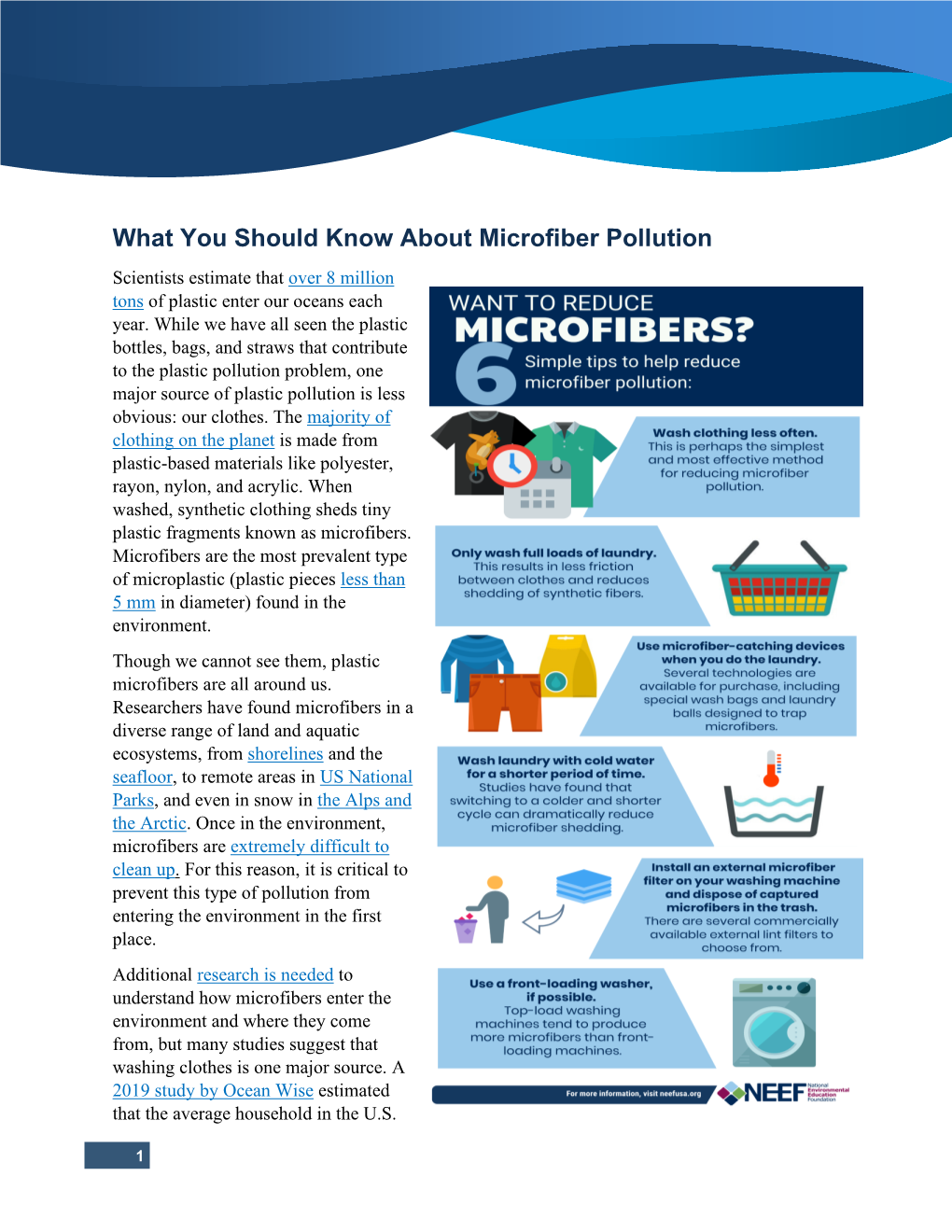 What You Should Know About Microfiber Pollution Scientists Estimate That Over 8 Million Tons of Plastic Enter Our Oceans Each Year