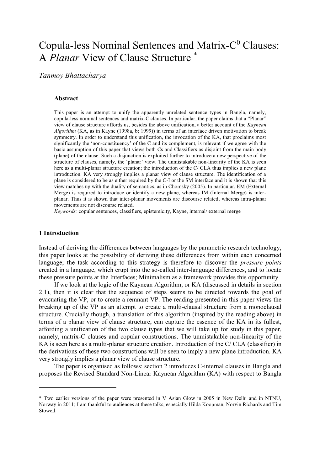 Copula-Less Nominal Sentences and Matrix-C Clauses: a Planar View Of