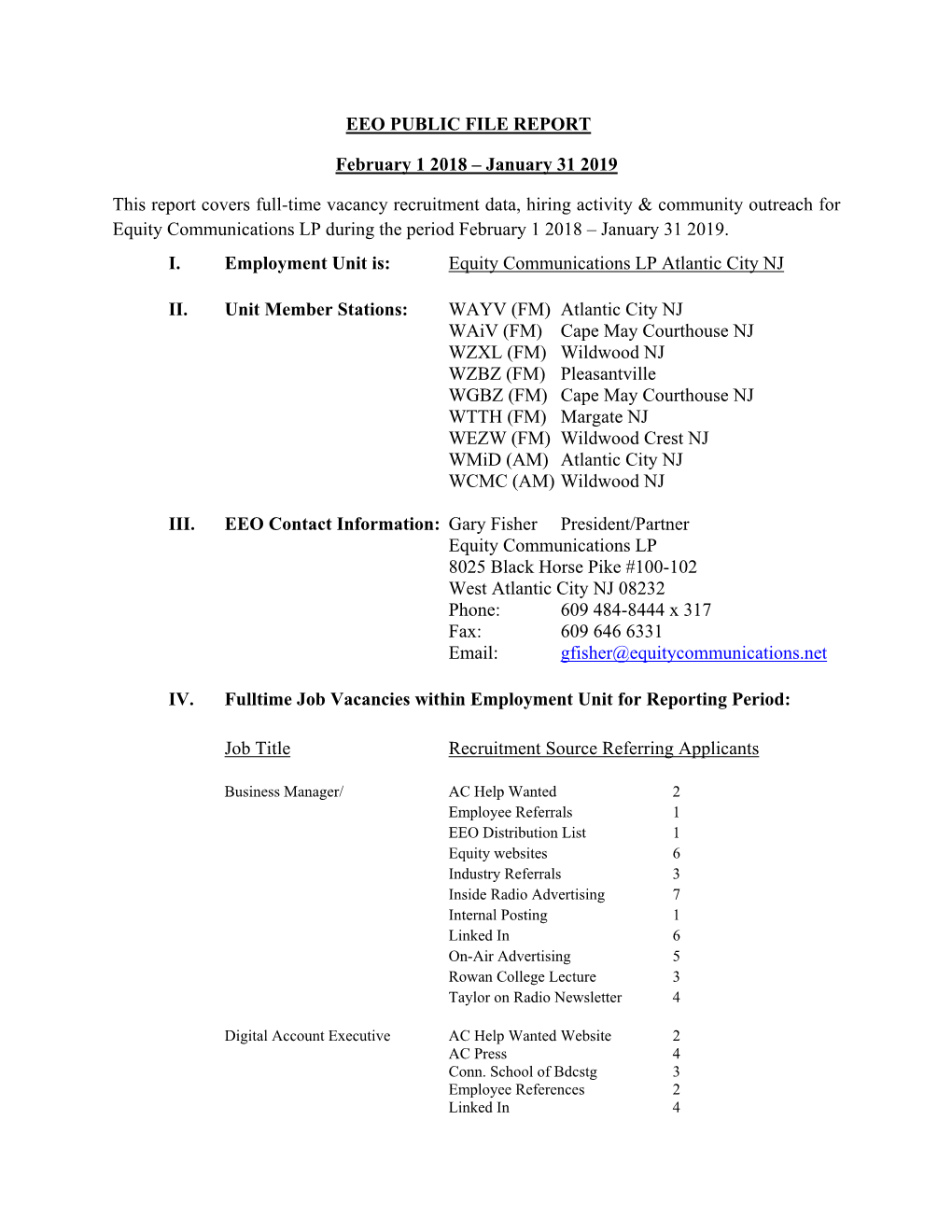 EEO PUBLIC FILE REPORT February 1 2018 – January 31 2019 This Report Covers Full-Time Vacancy Recruitment Data, Hiring Activi