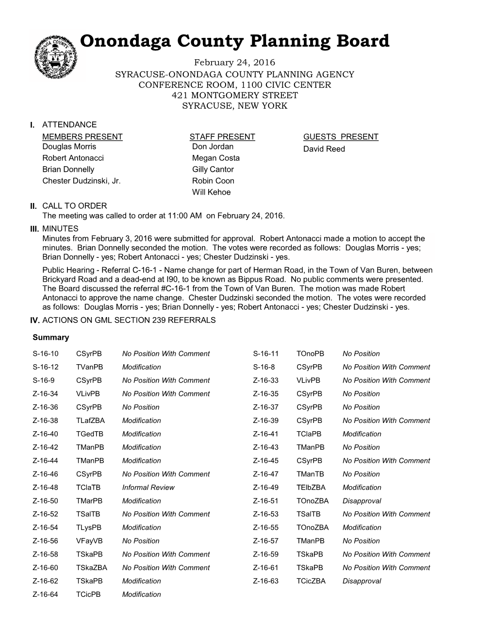 Onondaga County Planning Board February 24, 2016 SYRACUSE-ONONDAGA COUNTY PLANNING AGENCY CONFERENCE ROOM, 1100 CIVIC CENTER 421 MONTGOMERY STREET SYRACUSE, NEW YORK