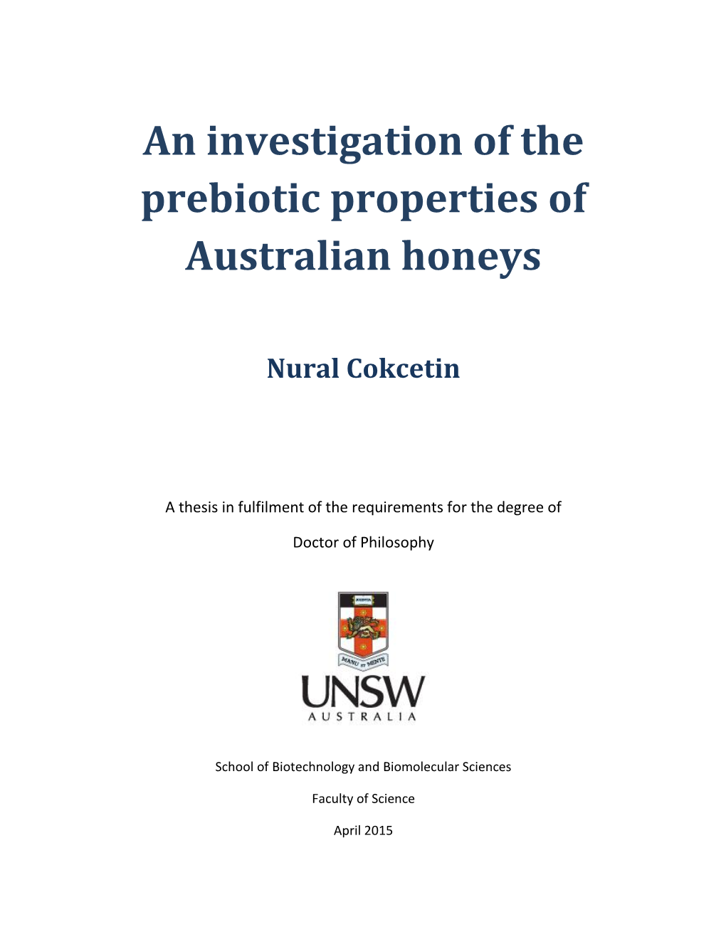 An Investigation of the Prebiotic Properties of Australian Honeys