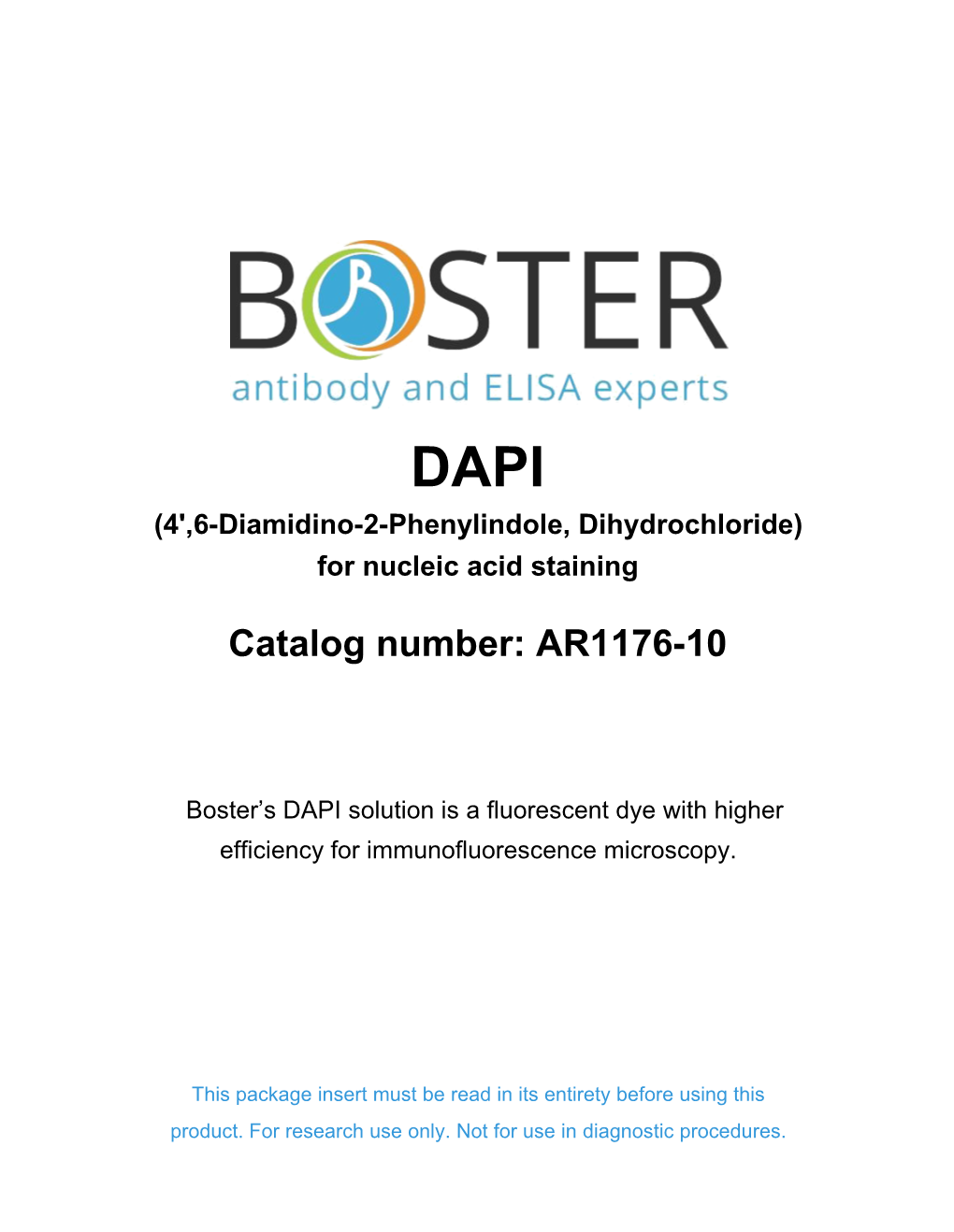 DAPI (4',6-Diamidino-2-Phenylindole, Dihydrochloride) for Nucleic Acid Staining