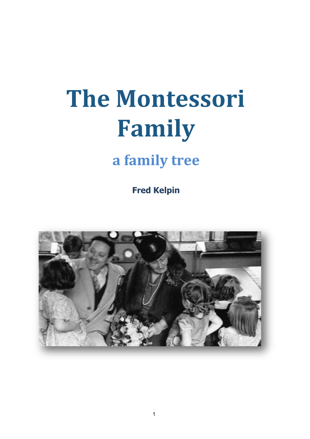 The Montessori Family