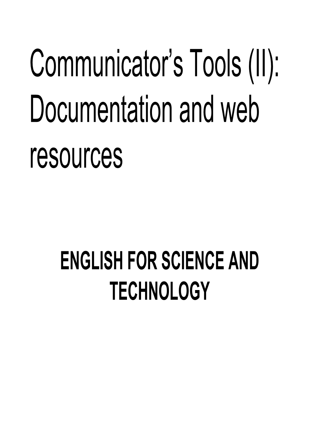 Communicator's Tools