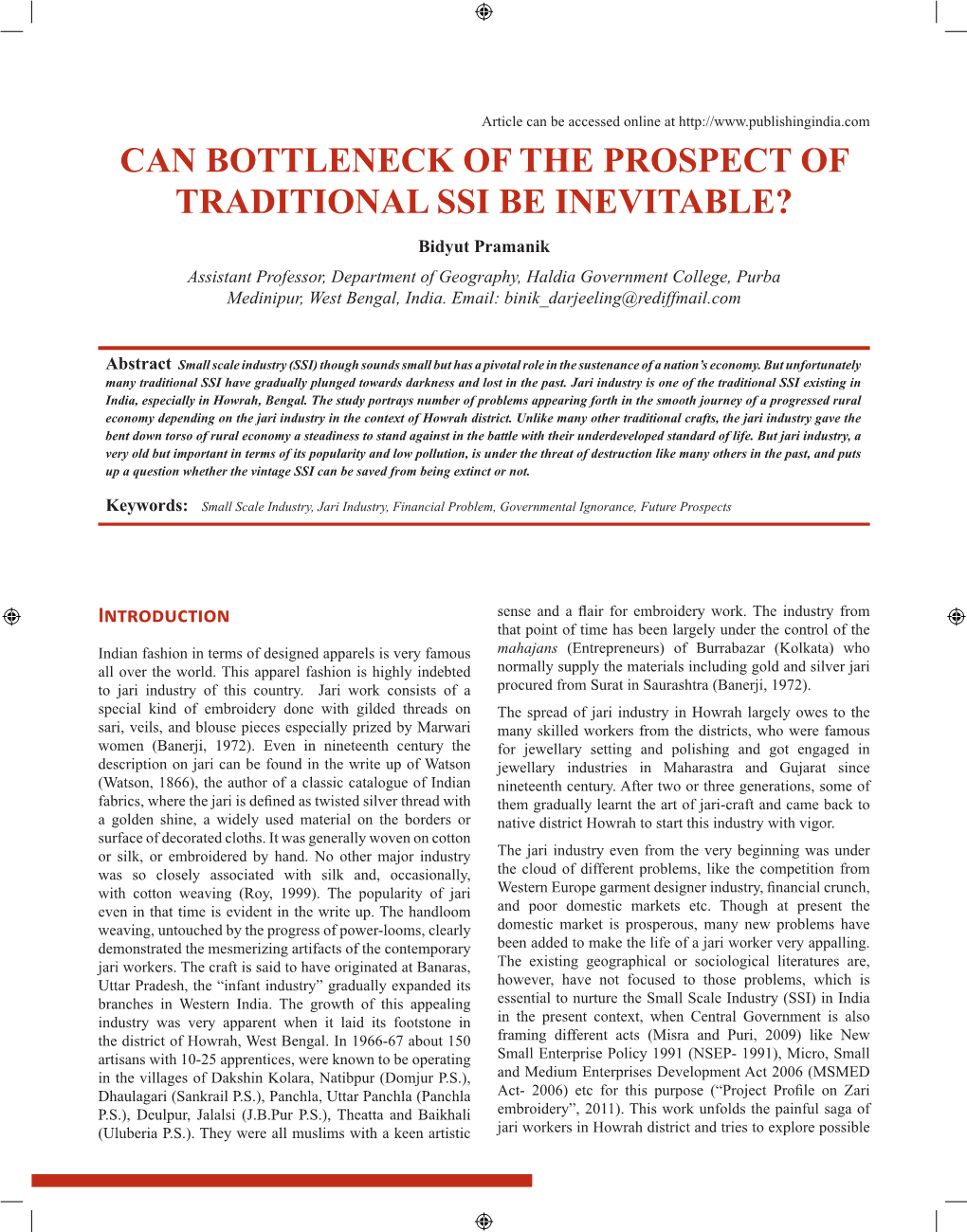 Can Bottleneck of the Prospect of Traditional Ssi Be Inevitable?