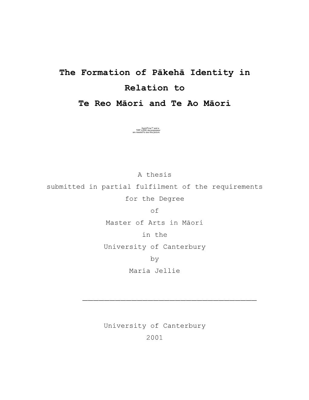 The Formation of Pkeh Identity in Relation to Te Reo Mori and Te Ao