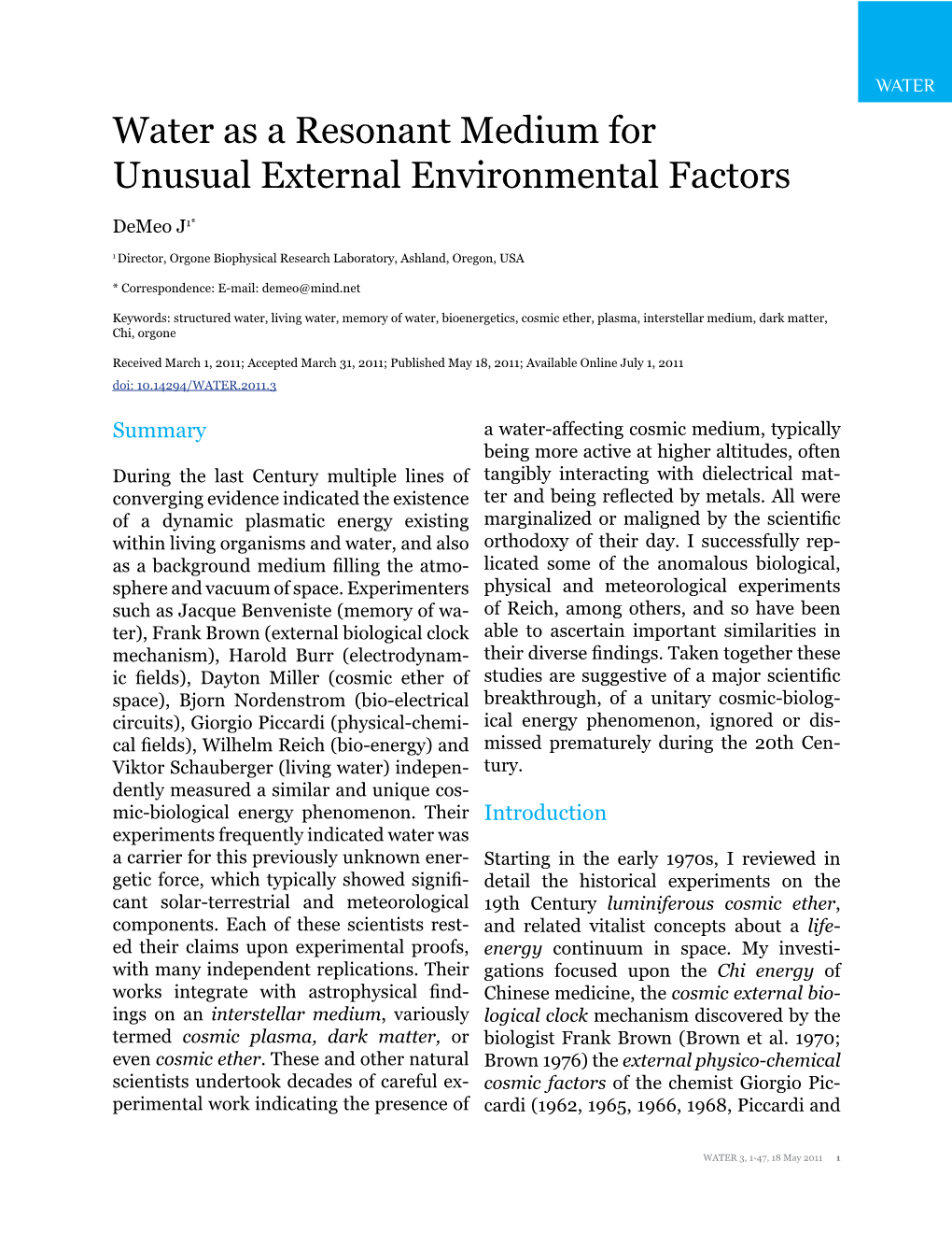 Demeo J. Water As a Resonant Medium for Unusual External