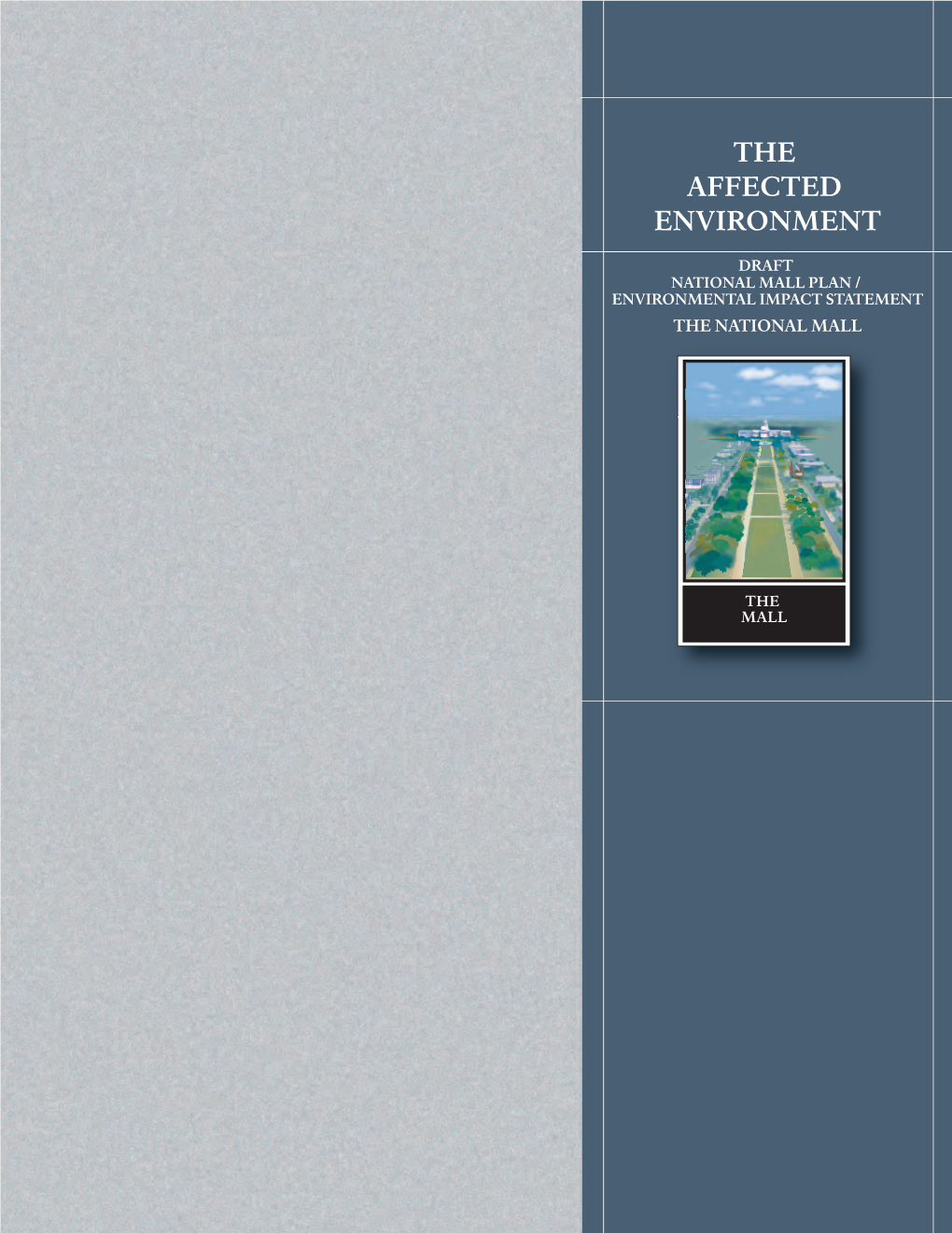 Draft National Mall Plan / Environmental Impact Statement the National Mall