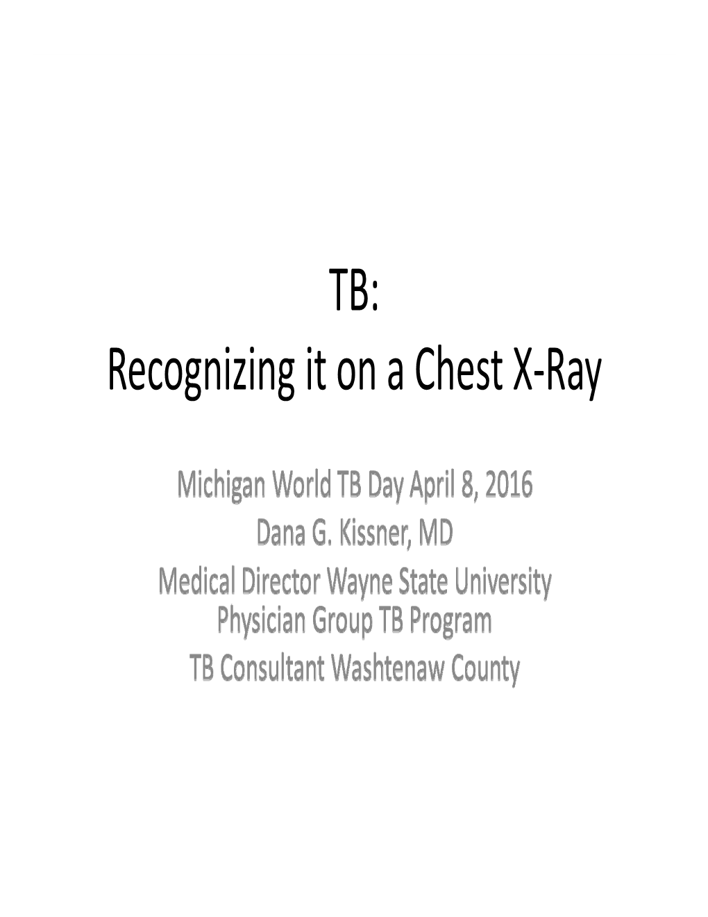 TB: Recognizing It on a Chest X-Ray