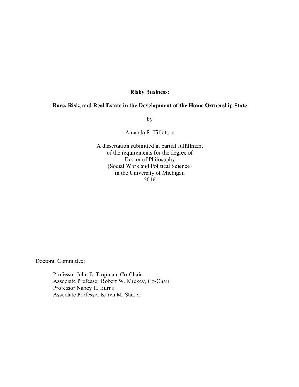 Race, Risk, and Real Estate in the Development of the Home Ownership State