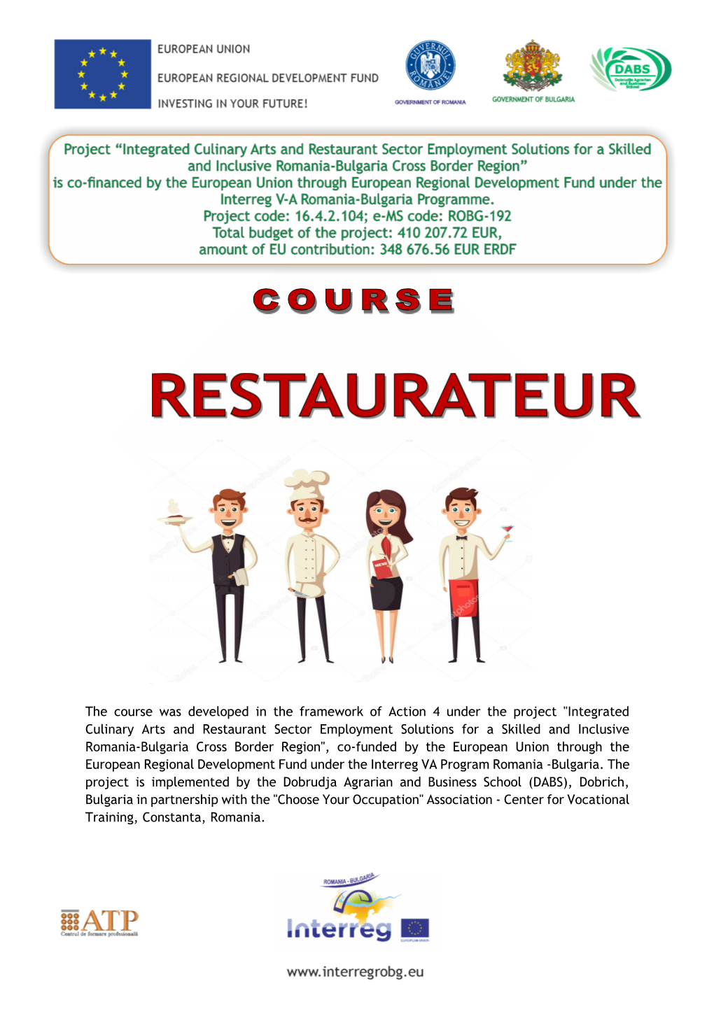 Integrated Culinary Arts and Restaurant Sector