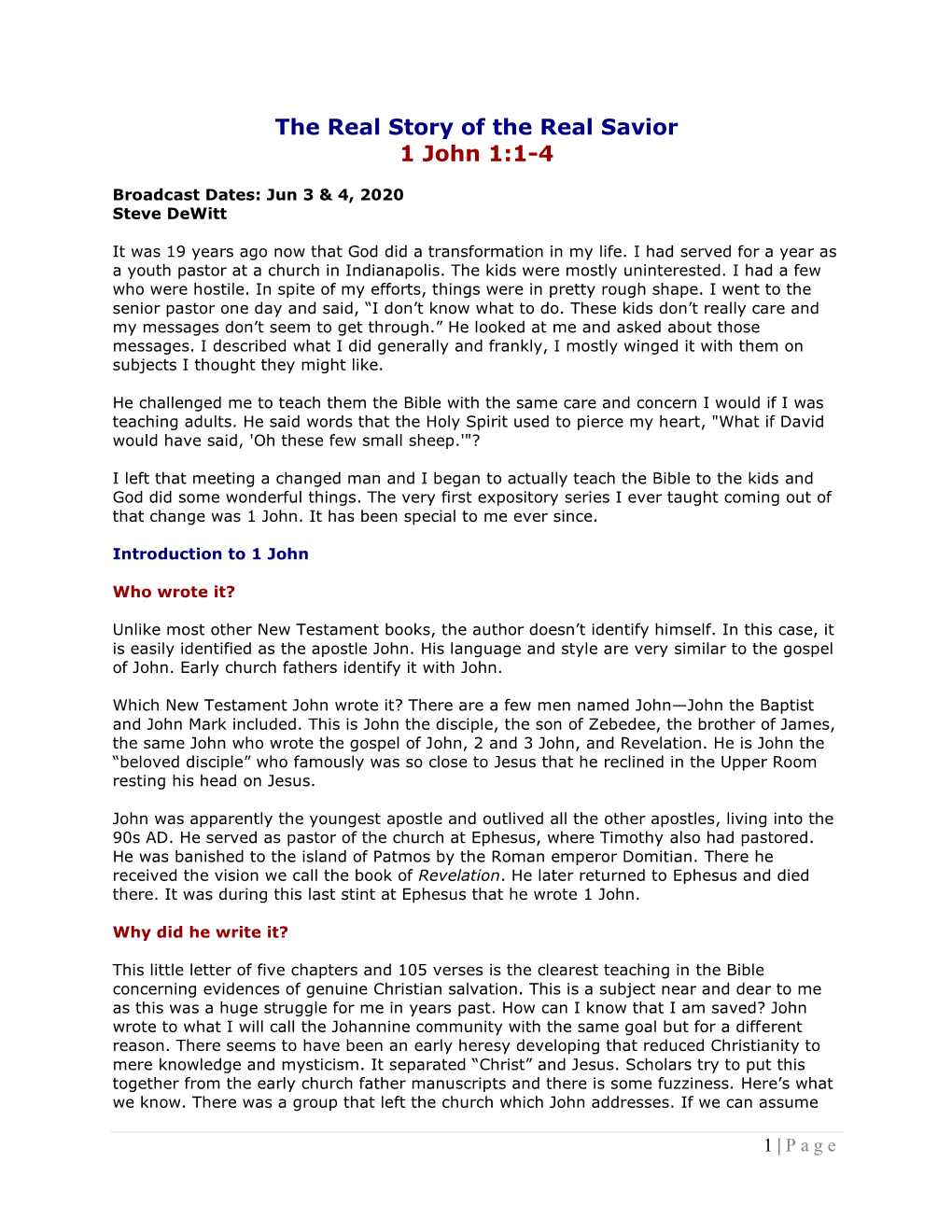 The Real Story of the Real Savior 1 John 1:1-4