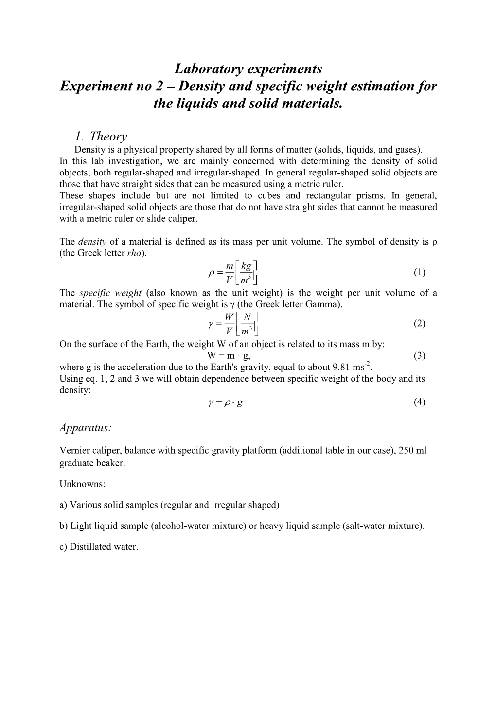 Density and Specific Weight Estimation for the Liquids and Solid Materials