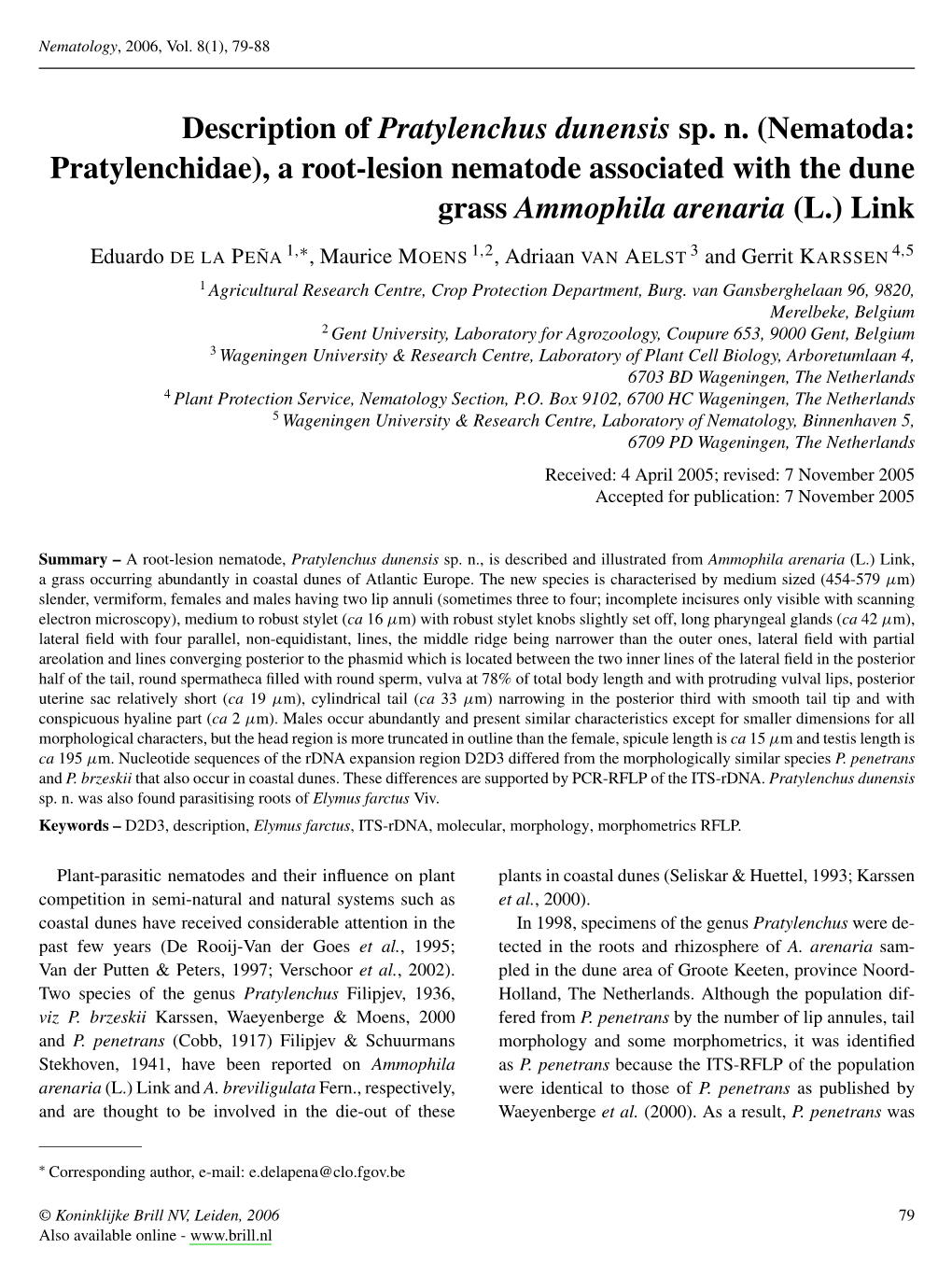 Description of Pratylenchus Dunensis Sp. N. (Nematoda: Pratylenchidae